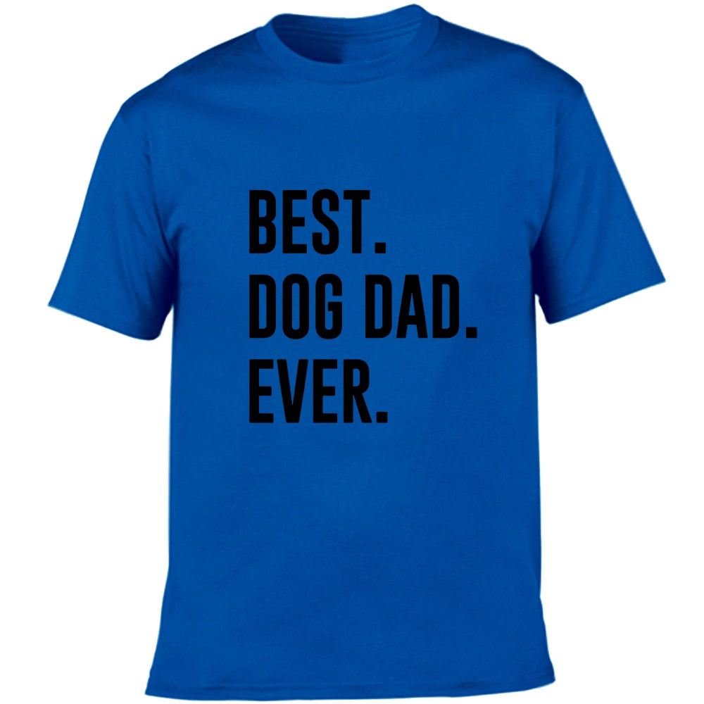 Best Dog Dad Ever Sarcastic Novelty Men Graphic Funny T Shirt Cute Dog Father Humor T-Shirt Animal Lover Gift Shirt